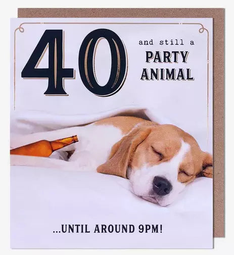 Age 40 - 40th Birthday - Party Animal Until 9pm from Pigment Productions, English Cards in France