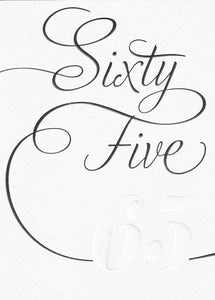 Age 65 - 65th Birthday - Sixty Five