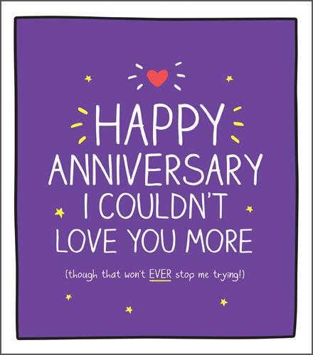 Anniversary Card - Our Anniversary - I Couldn't Love You More