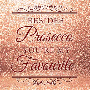 Birthday Card - Prosecco Favourite