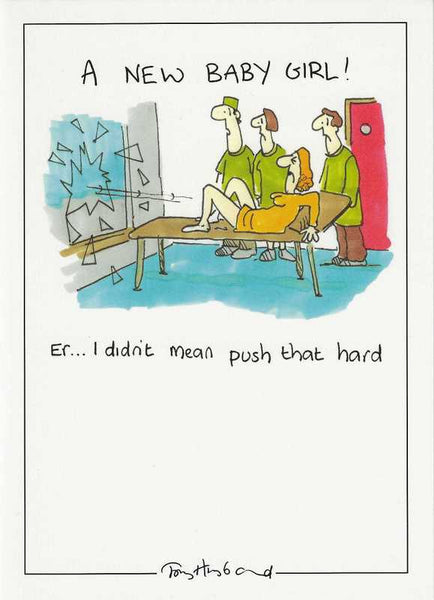 New Baby Girl Card - Pushed Hard