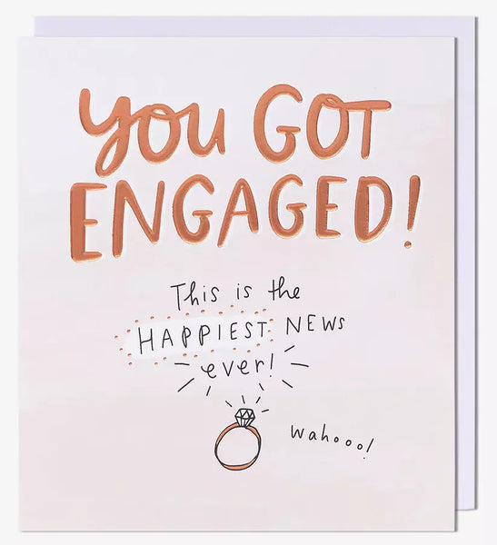 Engagement Card - You Got Engaged Happiest News Ever! from Pigment Productions, English Cards in France