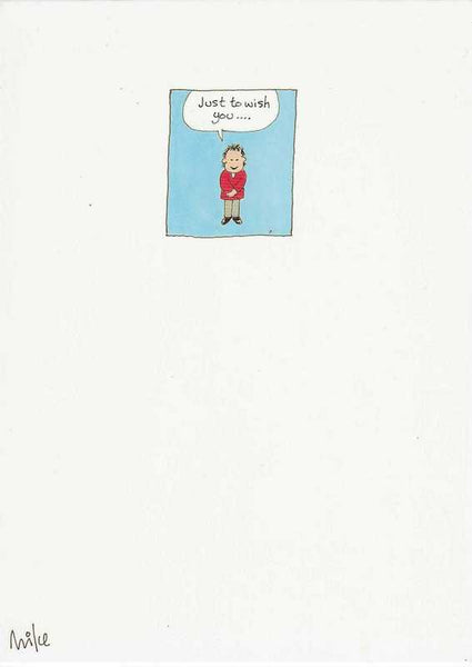 Humour Card - Just to wish you...