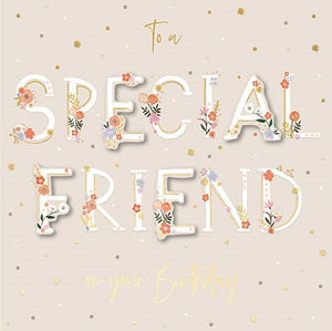 Birthday Card - Special Friend - Floral Text