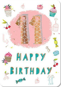 Age 11 - 11th Birthday - 11 Today
