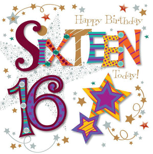 Age 16 - 16th Birthday - Sixteen Today