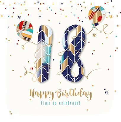 Age 18 - 18th Birthday - Time To Celebrate
