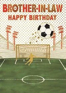 Brother-in-Law Birthday - Goal Kick from Nigel Quiney Publications, English Cards in France