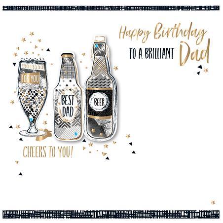 Dad Birthday - Happy Birthday To A Brilliant Dad