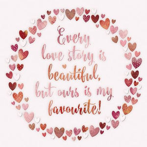 Valentine Card - Every Love Story from The Great British Card Company, Valentine's Day Cards in France, Cartes de voeux Saint Valentin, English cards in France