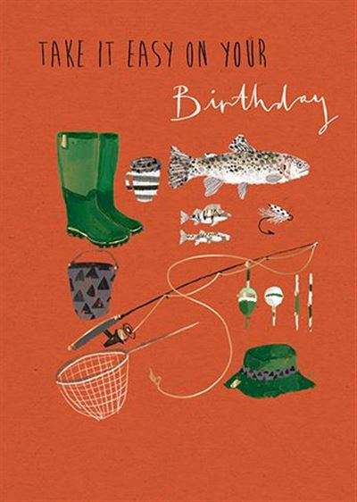 Birthday Card - Take It Easy On Your Birthday