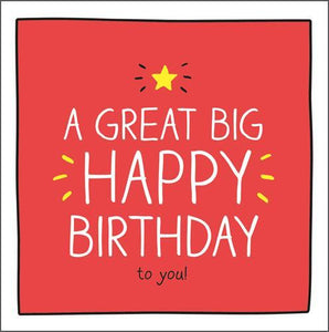 Birthday Card - A Great Big Happy Birthday