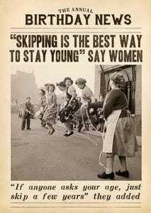Humour Card - Skipping Best Way To Stay Young