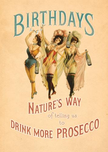 Humour Card - Birthdays Drink More Prosecco