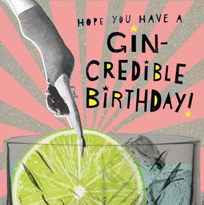 Humour Card - Gin-Credible Birthday