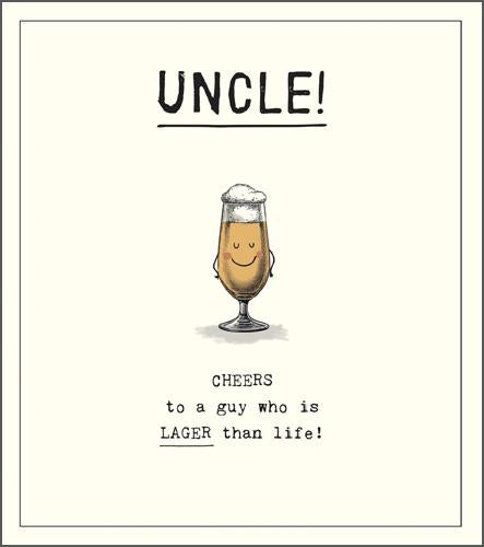Uncle Birthday - Lager Than Life