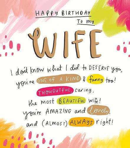 Wife Birthday - What I Did To Deserve You from Pigment Productions, English Cards in France, Wife Birthday Cards in France